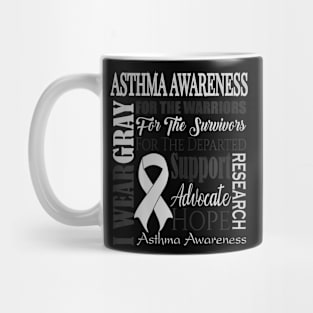 Asthma Awareness  I Wear Gray for an Asthmatic Mug